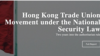 在英国成立的非牟利组织“香港劳权监察” (Hong Kong Labour Rights Monitor)发表报告(报告封面截图)